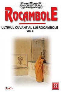Rocambole 22 - Ultimul cuvant al lui Rocambole