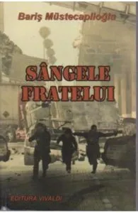 Sangele fratelui de Baris Mustecaplioglu