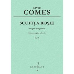 Scufita Rosie. Suita pentru pian la 4 maini op. 7b