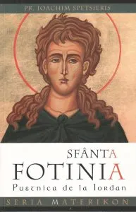 Sfanta Fotinia de la Iordan de Spetsieris Ioachim