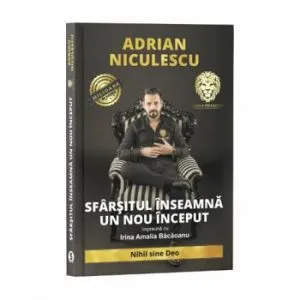 Sfarsitul inseamna un nou inceput de Adrian Niculescu