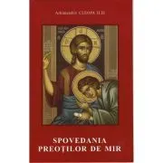Spovedania preotilor de mir de Arhim.  Ilie Cleopa
