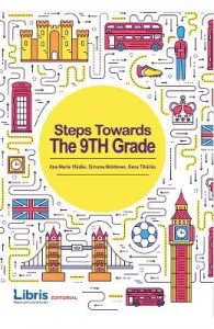 Steps Towards The 9th Grade de Ana Maria Vladau