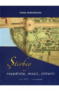 Stirbey: resedinte, mosii, ctitorii