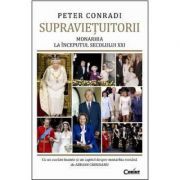 Supravietuitorii. Monarhia la inceputul secolului 21