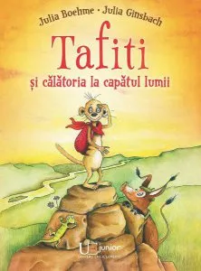 Tafiti și călătoria la capătul lumii (Vol.1) de Julia Boehme