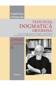 Teologia dogmatica ortodoxa. Tom 1 (Opere complete 10)