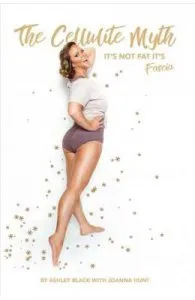 The Cellulite Myth: It's Not Fat, It's Fascia de Ashley Black
