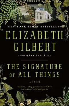 The Signature of All Things de Elizabeth Gilbert