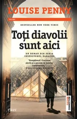 Toți diavolii sunt aici (Vol. 16) de Louise Penny