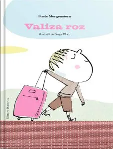 Valiza roz de Susie Morgenstern