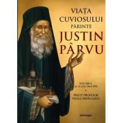 Viata cuviosului parinte Justin Parvu. Volumul 2. 1964-1991