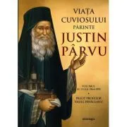 Viata cuviosului parinte Justin Parvu. Volumul 2. 1964-1991 de Vasile Pavaleanu