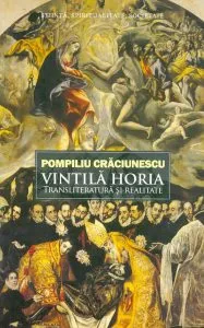 Vintila Horia. Transliteratura si realitate