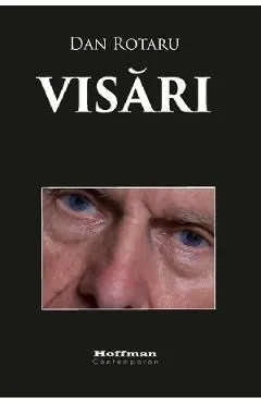 Visari de Dan Rotaru