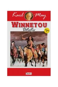 Winnetou Vol.2. Detectiv de Karl May