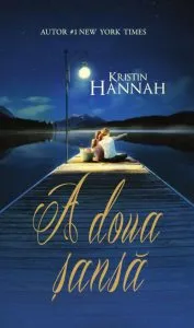 A doua sansa de Kristin Hannah