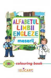 Alfabetul limbii engleze: Meserii (Colouring Book)