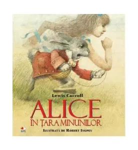 Alice în țara minunilor (ediția ilustrată) de Lewis Carroll