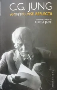 Amintiri, vise, reflectii de Carl Gustav Jung