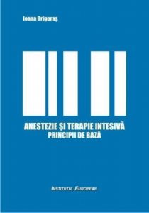 Anestezie si terapie intensiva. Principii de baza