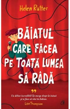 Baiatul care facea pe toata lumea sa rada