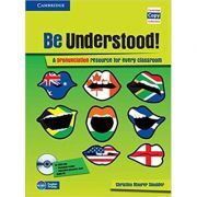 Be Understood! A Pronunciation Resource for Every Classroom