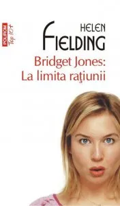 Bridget Jones: La limita ratiunii de Helen Fielding