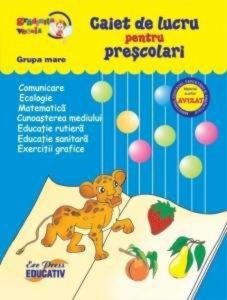 Caiet De Lucru Pentru Prescolari Grupa Mare