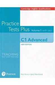 Cambridge English Qualifications. Practice Tests Plus Vol.1 C1 Advanced