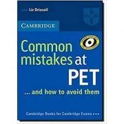 Common Mistakes at PET and How to Avoid Them de Liz Driscoll