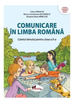 Comunicare în limba română. Clasa a II-a
