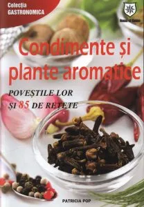 Condimente si plante aromatice de Patricia Alexandra Pop