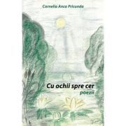 Cu ochii spre cer
