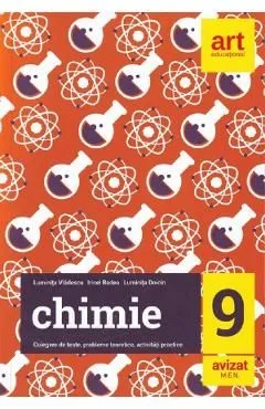 Culegere de teste, probleme teoretice, activitati practice - Chimie - Clasa 9 de Luminita Doicin