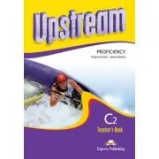 Curs limba engleza Upstream Proficiency Manualul profesorului de Virginia Evans