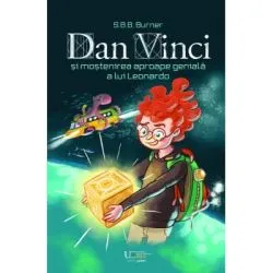Dan Vinci si mostenirea aproape geniala a lui Leonardo de S.B.B. Burner