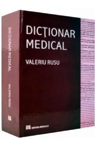 Dictionar medical de Valeriu Rusu