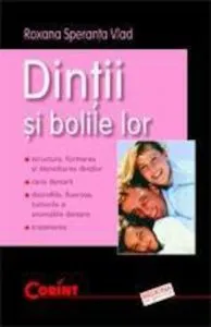 Dintii si bolile lor de Roxana Speranta Vlad