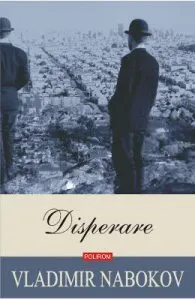 Disperare de Vladimir Nabokov