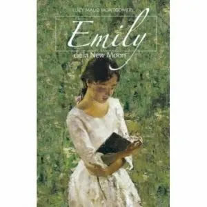 Emily de la New Moon de Lucy Maud Montgomery