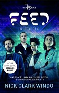 Feed. Inlocuirea. Cand toata lumea foloseste feedul, ce-ar putea merge prost?