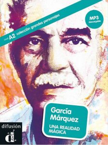 García Márquez. Una realidad mágica   MP3 descargable (A2)