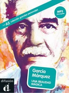 García Márquez. Una realidad mágica   MP3 descargable (A2) de Cecilia Bembimbre