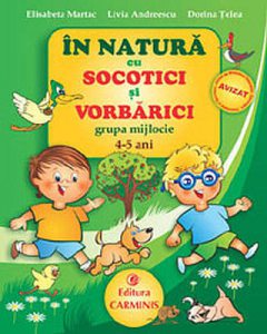 In natura cu Socotici si Vorbarici, grupa mijlocie 4-5 ani