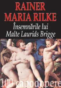 Insemnarile lui Malte Laurids Brigge (Editie de lux)
