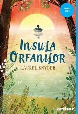 Insula orfanilor - PB de Laurel Snyder