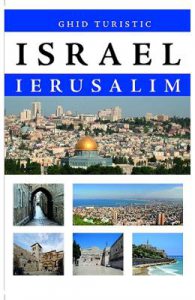 Israel. Ierusalim. Ghid turistic