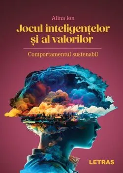Jocul inteligențelor și al valorilor de Alina Ion