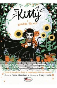 Kitty si gradina din cer de Paula Harrison